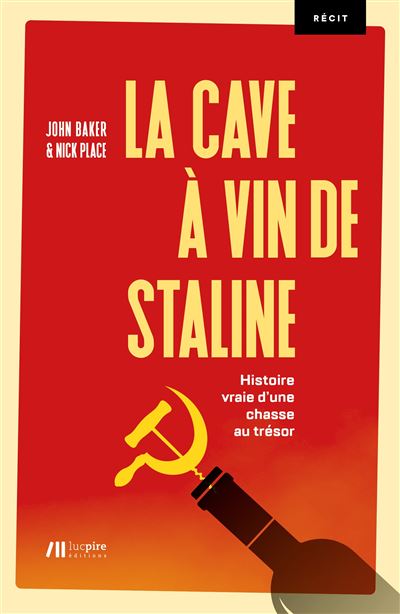 La cave à vin de Staline