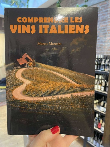 [MM-VI] Comprendre les vins italiens - Marco Mancini