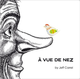 [JC-RG-AVDN] À vue de Nez - Jeff Carrel BIO